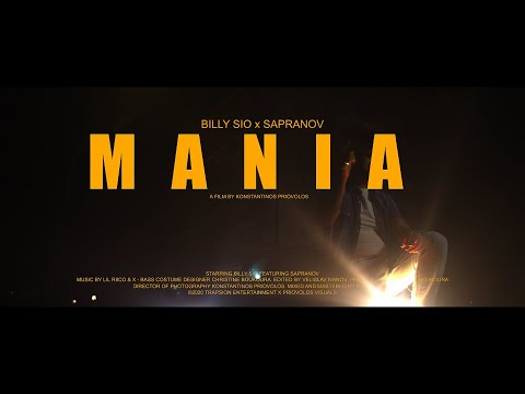 Billy Sio feat. Sapranov -  MANIA (Official Music Video)