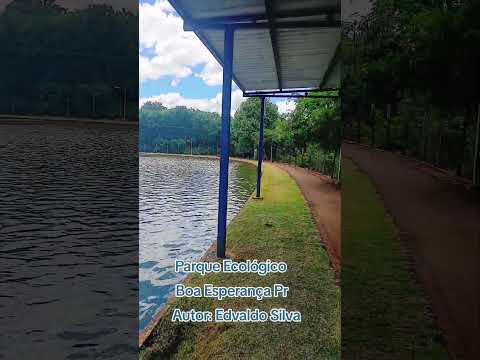 Parque Ecológico, Boa Esperança Pr