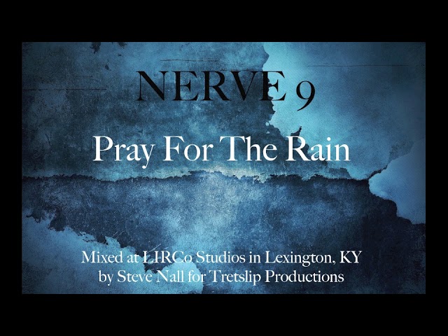 Nerve 9 - Pray For The Rain (CBM) (Remix Stems)