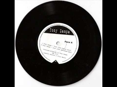 Tony Zampa   Your life