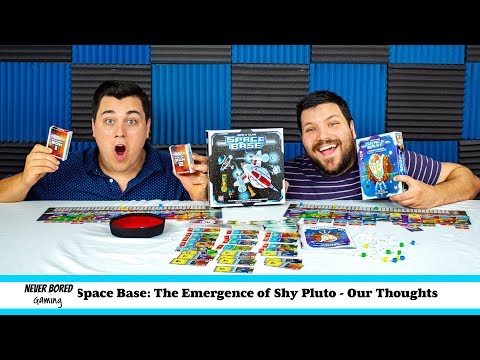 *Spoiler Free* Never Bored Gaming - Our Thoughts (Space Base Shy Pluto)