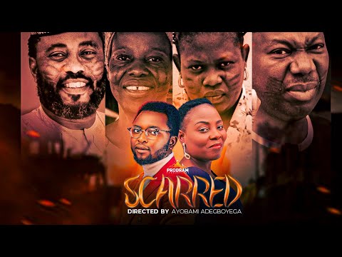 SCARRED || LATEST NIGERIA GOSPEL MOVIE || Produced & Directed by Ayobami Adegboyega 