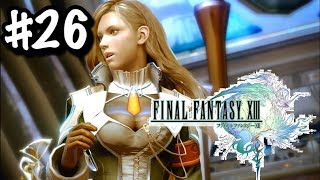 #26【FF13】さあ政府よどうするよ【実況/アギト/RPG】
