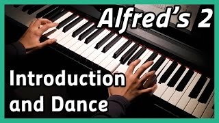 ♪ Introduction and Dance ♪ | Piano | Alfred's 2