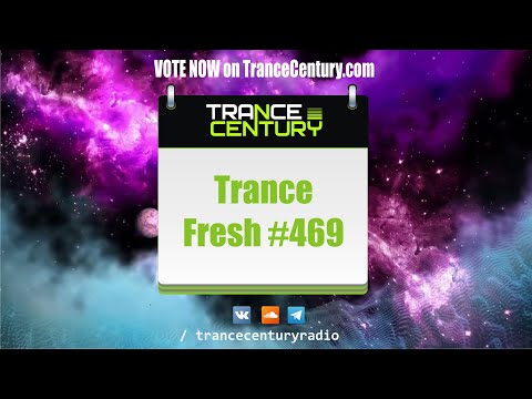 Trance Century Radio - #TranceFresh 469