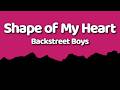 Backstreet Boys Shape Of My Heart Lyrics
