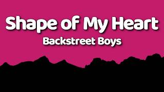Download lagu Backstreet Boys - Shape of My Heart | [Lyrics] mp3