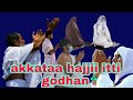 Sheekh Jabir Abdullah Barnoota Waa Ee Hajjii Akkataa Hajjii Itti Godhan Waan Godhamuu Qabu