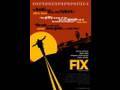 FIX movie trailer: Starring Shawn Andrews & Olivia Wilde