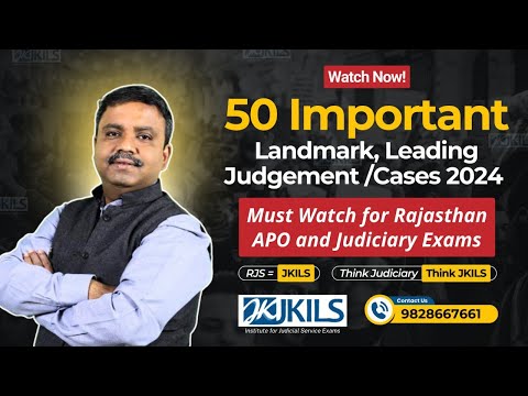 50 Most Important Landmark, Leading Judgment/Cases 2024 - JKILS Jaipur