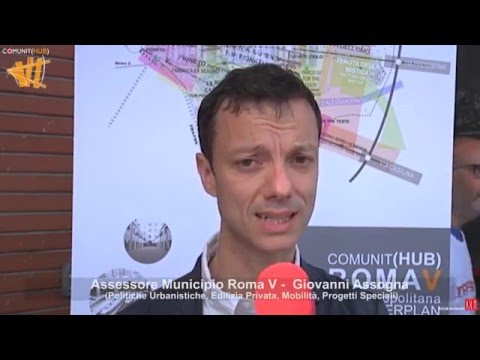 Intervista a Giovanni Assogna_MASTEPLAN - LE CITTA' DEL MUNICIPIO ROMA V
