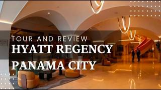 Hyatt Regency Panama City Review | Full Hotel Tour + Honest Opinion