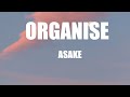 Asake - organise (lyrics)