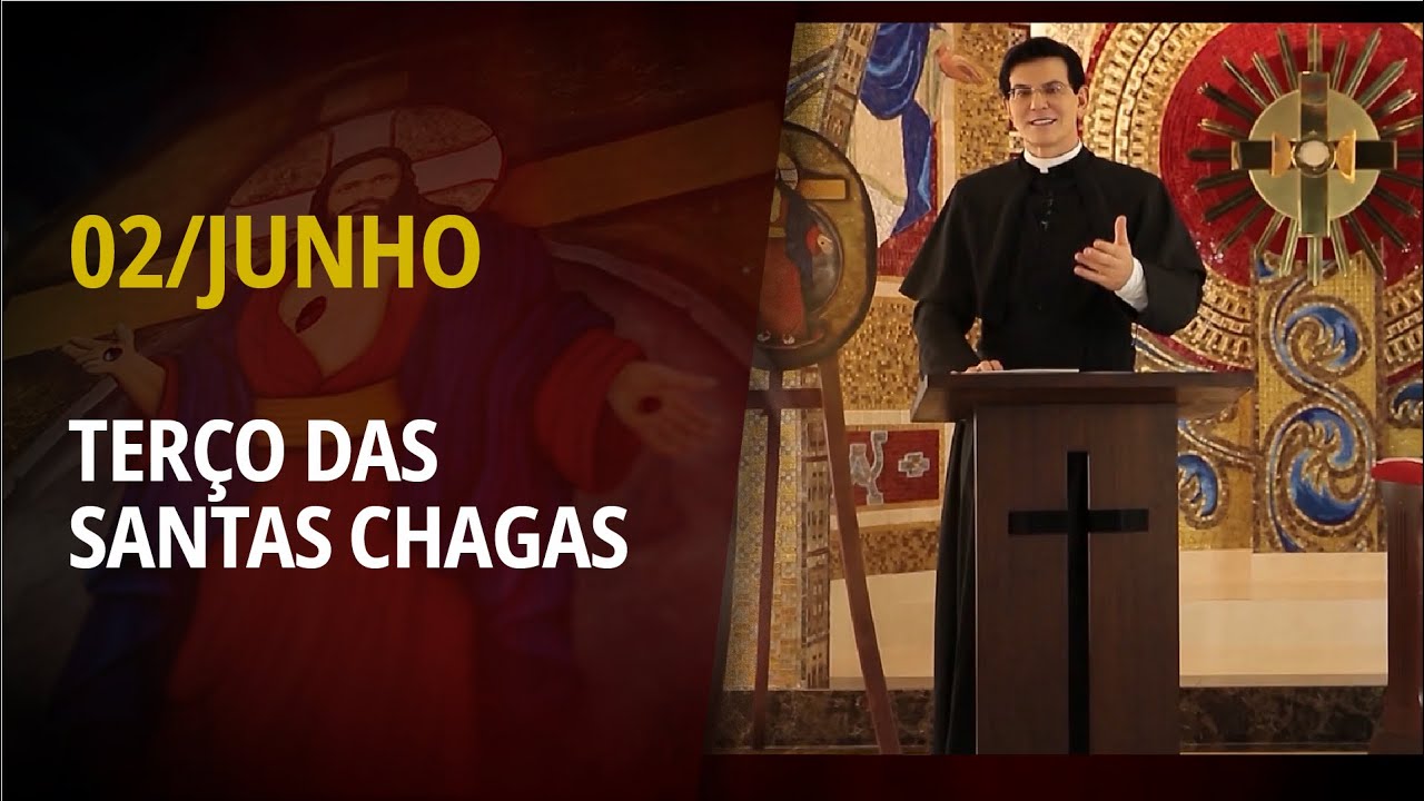 Terço das Santas Chagas | 02 de Junho de 2025 | @PadreManzottiOficial