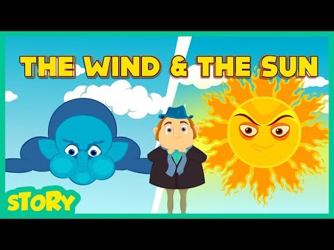 "THE WIND AND THE SUN STORY" I MORAL STORY | STORIES FOR KIDS | VIDEOS FOR KIDS