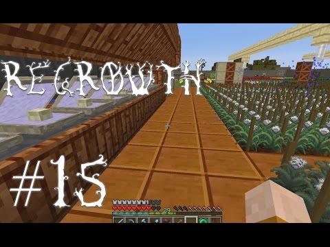 FTB Regrowth - Episode 15 - Perls for Everyone