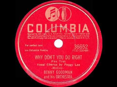 1943 HITS ARCHIVE: Why Don’t You Do Right - Benny Goodman (Peggy Lee, vocal)