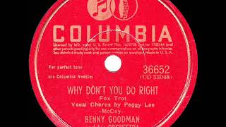 1943 HITS ARCHIVE: Why Don’t You Do Right - Benny Goodman (Peggy Lee, vocal)