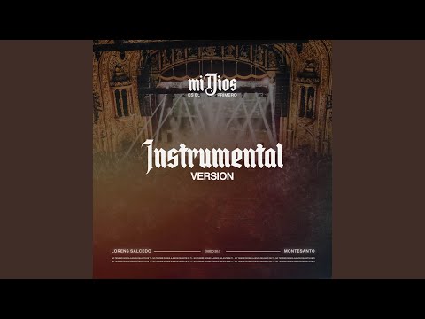 Mi Dios Es El Primero (feat. Montesanto) (Instrumental)