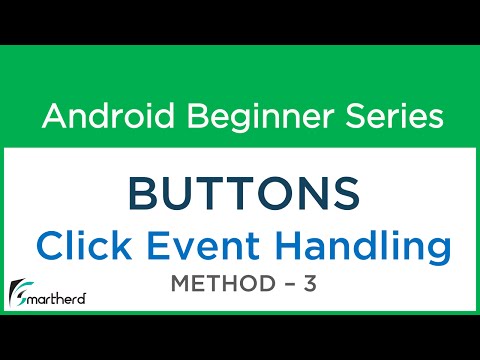 17 Android Tutorial Part 5 Method 3 onClick attribute