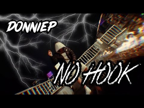 DonnieP - No Hook (Official Video)