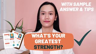 WHAT IS YOUR GREATEST STRENGTH Sample Answer, Insider Tips, Quick Way to "Sell Yourself"