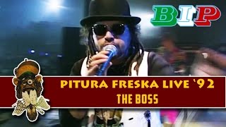 Pitura Freska - The Boss (Live)