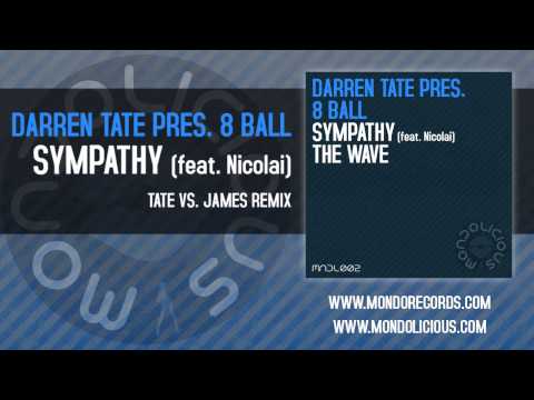 Darren Tate pres. 8 Ball feat. Nicolai - Sympathy (Tate vs. James Remix) [Mondolicious]