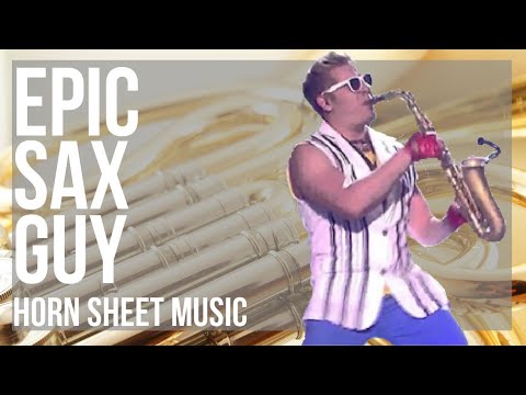 Horn Sheet Music: How to play Epic Sax Guy by Sergey Stepanov
