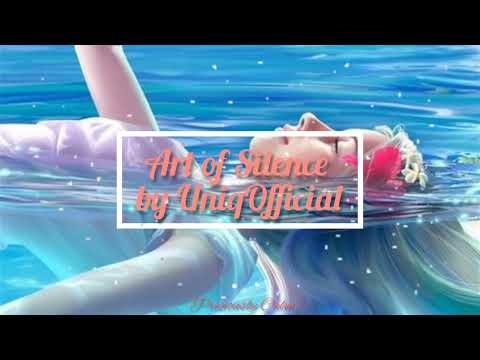 Art Of Silence (1 hour) - Uniq✨💕