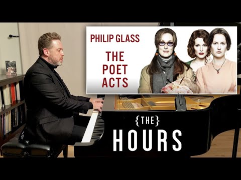 Philip Glass: The Poet Acts | The Hours (piano cover)