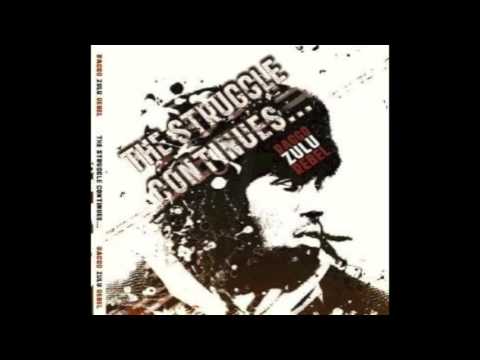 RAGGO ZULU REBEL- THE STRUGGLE CONTINUES ALBUM