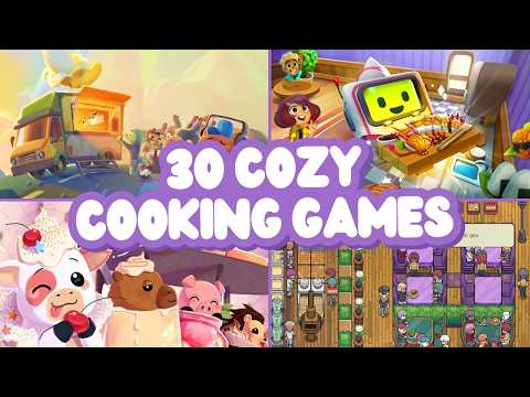 The ULTIMATE List of Cozy Cooking Games - YouTube