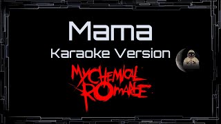 Download lagu My Chemical Romance • Mama (CC Karaoke / Instrumental) mp3