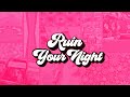 Megan McKenna - Ruin Your Night (Lyric Video)