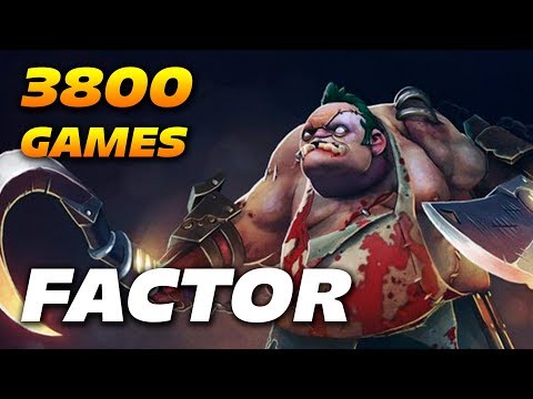 FACTOR PUDGE 3800 Games - Dota 2 Pro Gameplay