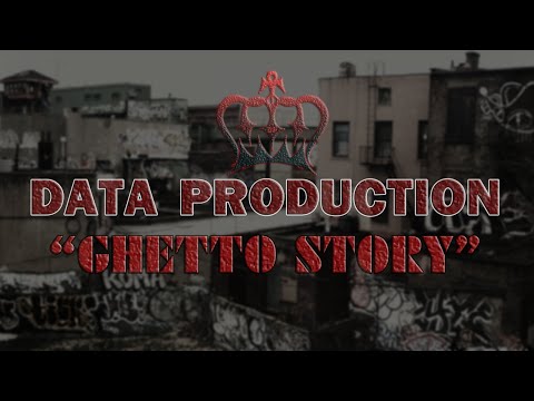 DATA PRODUCTION - #Ghetto Story [Underground beat] #Demo