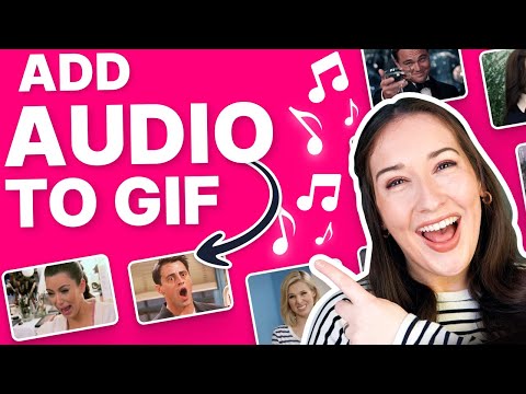 How to Add Audio to a GIF 🎶