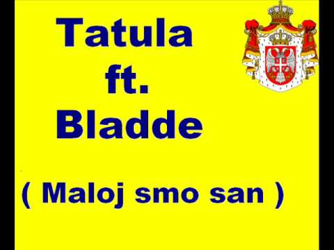 Tatula ft  Bladde Maloj smo san  bY M4Rk0