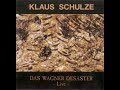 Klaus Schulze Das Wagner Desaster  Live 1994 (2005) Deluxe