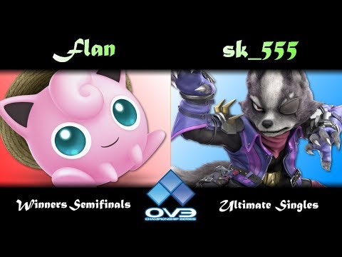 OVE 2019 - Flan (Jigglypuff) Vs. sk (Wolf) Winners Semifinals | Smash Ultimate