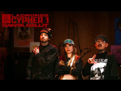 Ladrones and SANTA SALUT