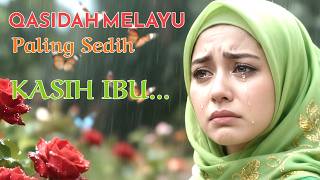 Download lagu KASIH IBU | Qasidah Melayu Sedih Menyentuh Hati | Kisah Ibu Penuh Air Mata mp3 Download lagu KASIH IBU | Qasidah Melayu Sedih Menyentuh Hati | Kisah Ibu Penuh Air Mata mp3
