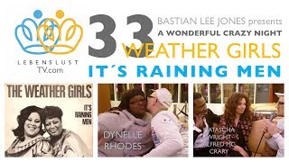 It´s raining men - Weather Girls in a "Wonderful Crazy Night" Mach Dir Lebenslust 33