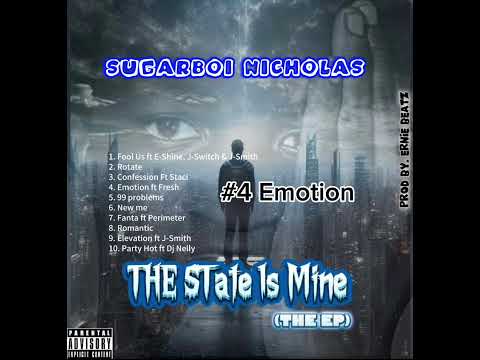 Sugarboi Nicholas Emotion ft Fresh Meddo (#4 EP)