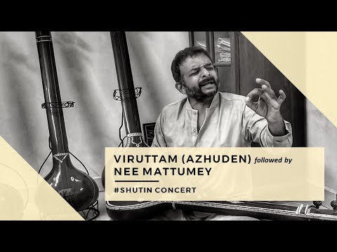 Viruttam (Azhuden) followed by Nee Mattumey | TM Krishna | #ShutIn Concert