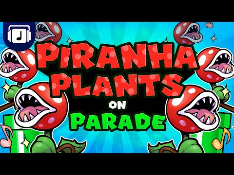 Piranha Plants on Parade - Super Mario Bros. Wonder Remix