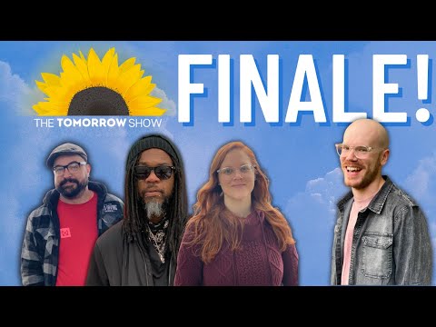 The Tomorrow Show with Erin D, AC, and Mike V! | Season 2 FINALE | Ft. Jackson Jay Kidder