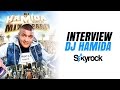 L'interview de Dj Hamida