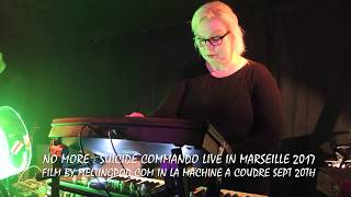NO MORE : Suicide Commando  LIVE 2017 in Marseille Sept 20th!!